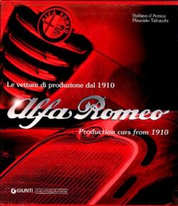 1996 - Ed. Giunti

1ª edition 1996 
2ª edition 2007 

The fascinating story of Alfa Romeo cars is explored model after model  through detailed content, faithful to the historical facts, enriched by detailed technical sheets and rare archived iconographic material. 
Republished in 2007, revised and updated with the latest models.